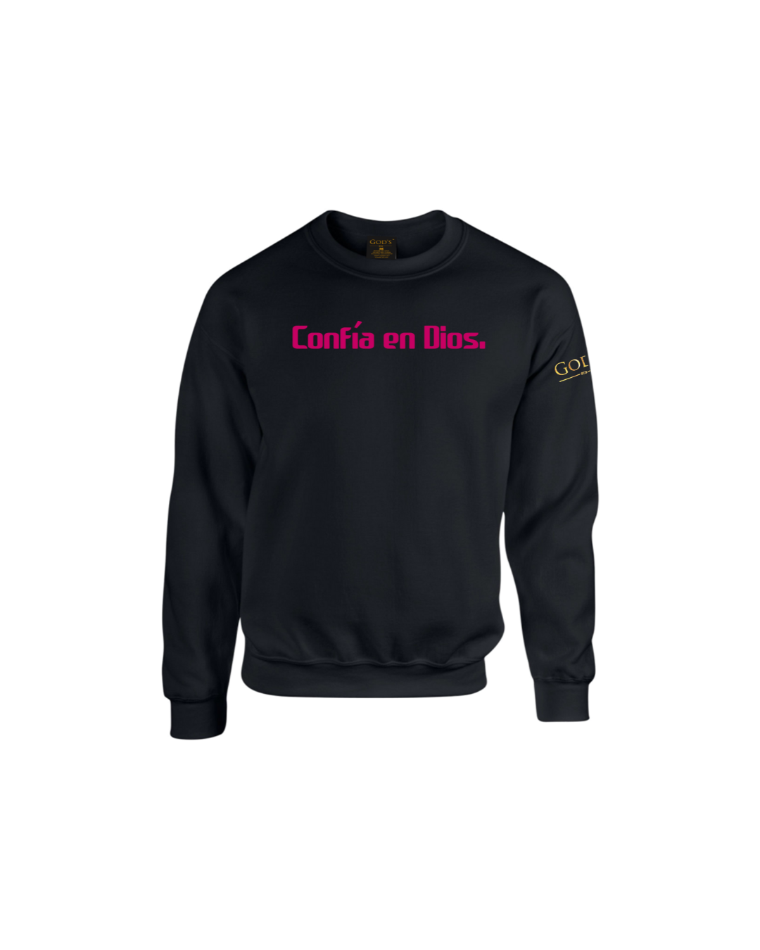 Trust God. Unisex Sweatshirt, Classic Font (Spanish Edition)