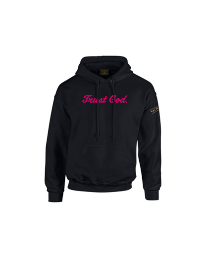 Trust God. Unisex Hoodie, Script Font (English Edition)