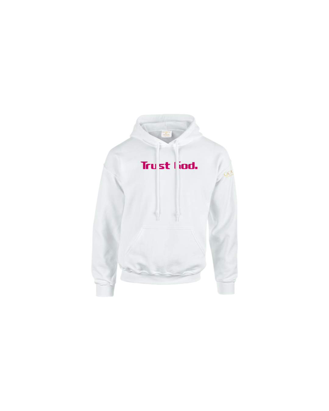 Trust God. Unisex Hoodie, Classic Font (English Edition)