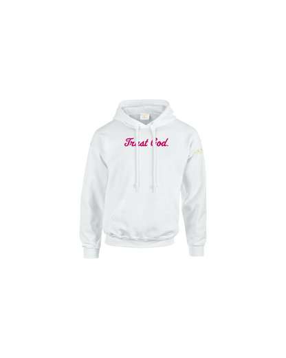 Trust God. Unisex Hoodie, Script Font (English Edition)