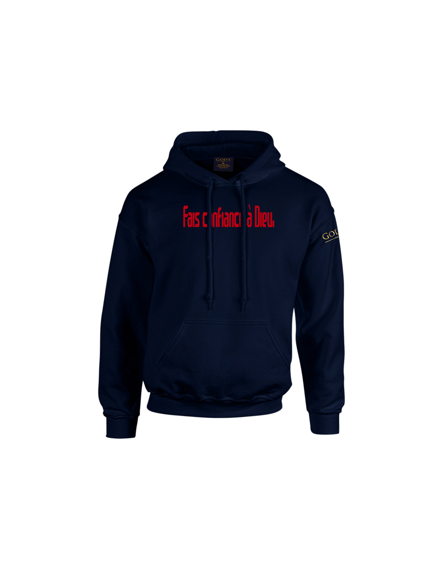 Trust God.  Unisex Hoodie (French Edition)