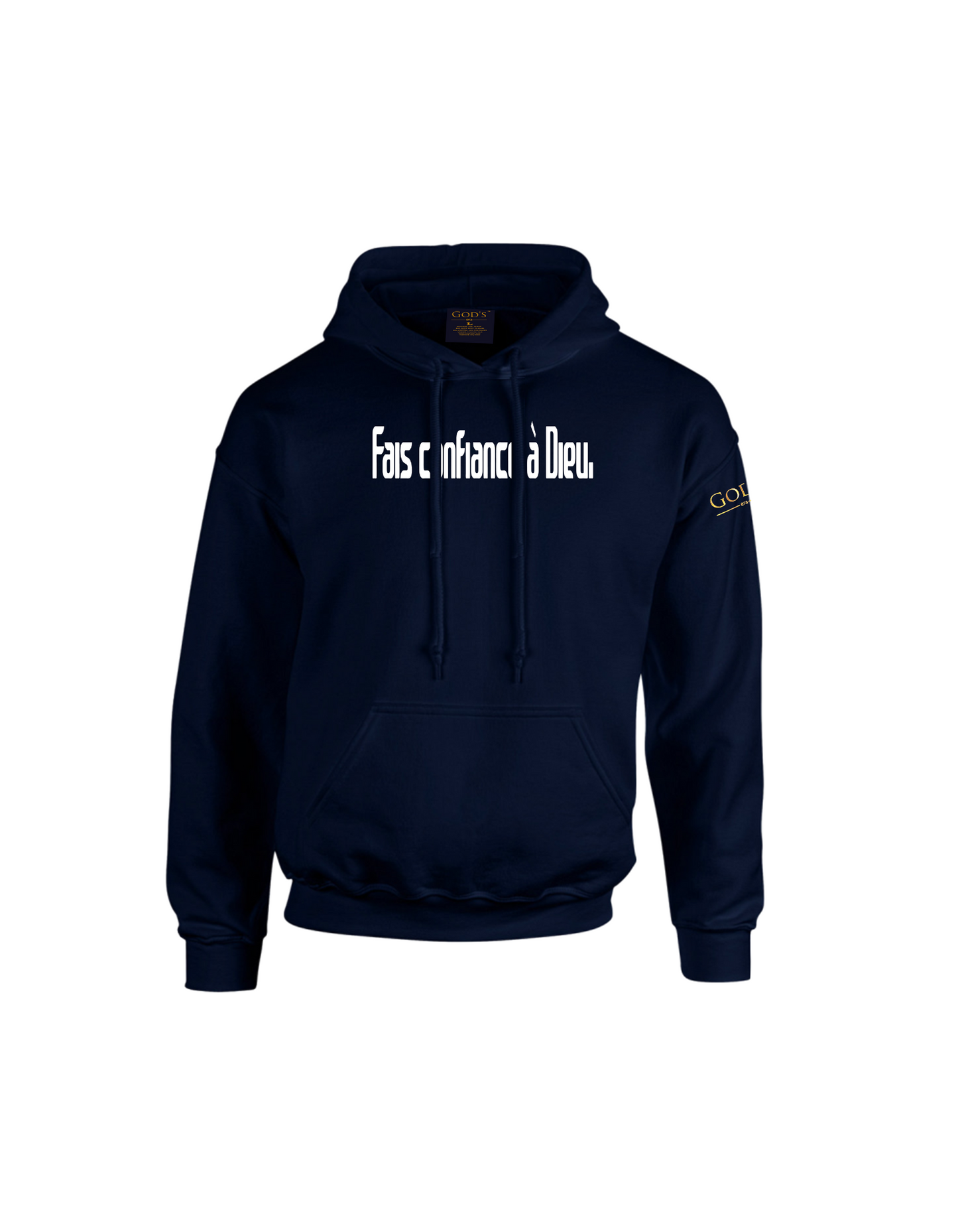 Trust God.  Unisex Hoodie (French Edition)