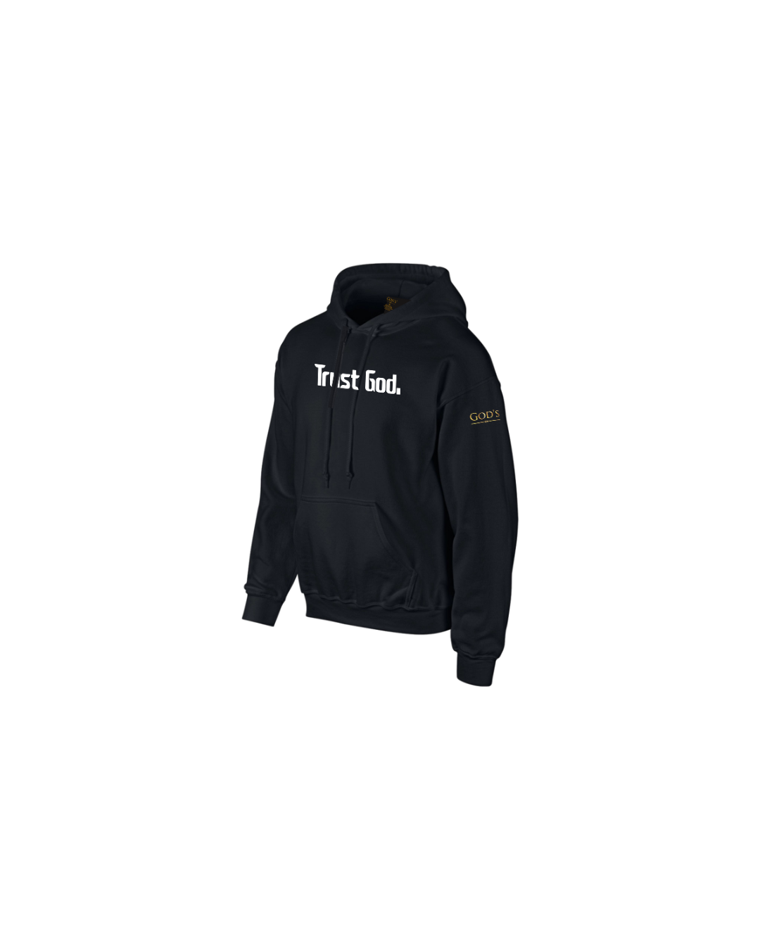 Trust God. Unisex Hoodie, Classic Font (English Edition)