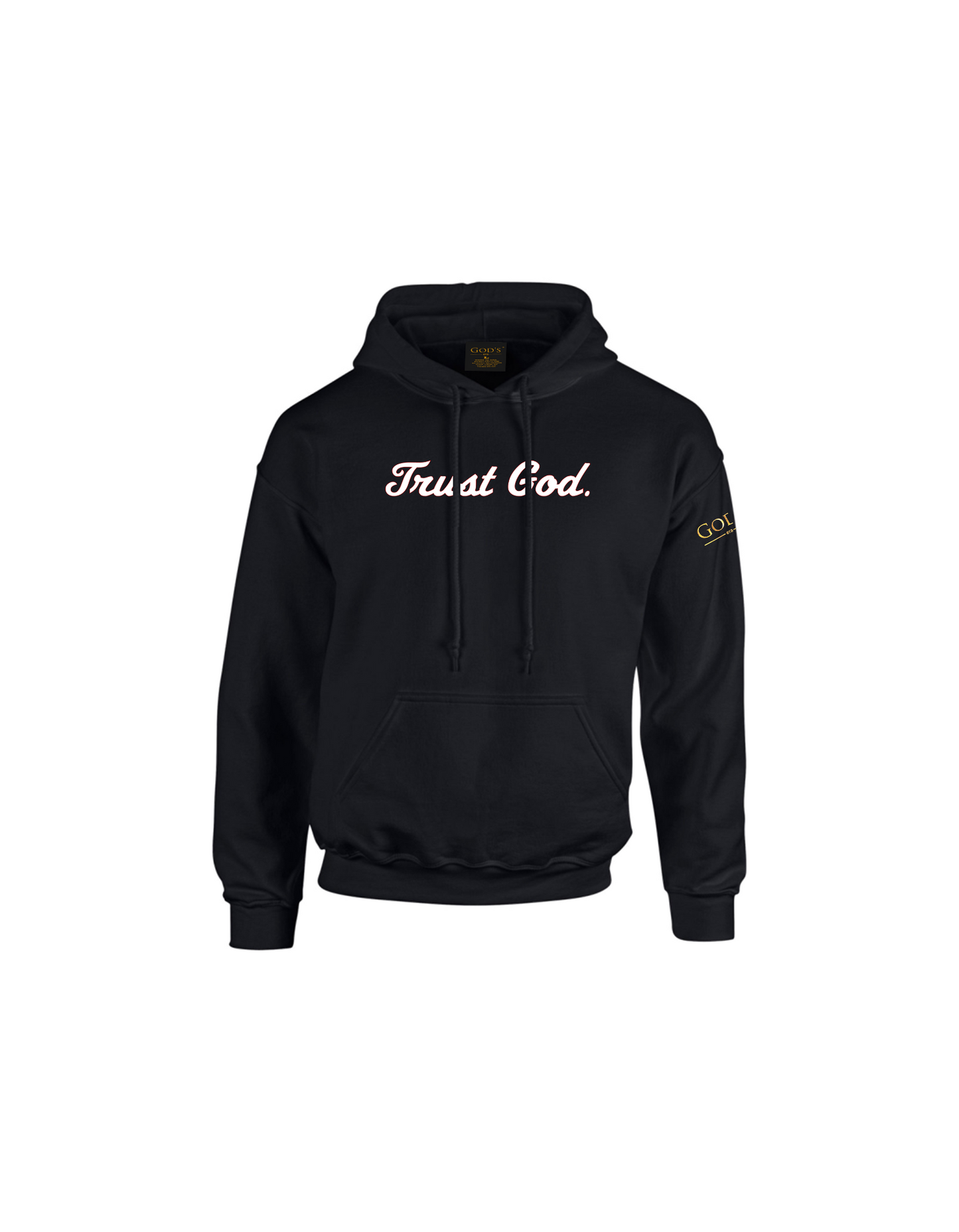 Trust God. Unisex Hoodie, Script Font (English Edition)