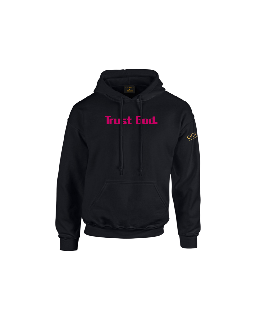 Trust God. Unisex Hoodie, Classic Font (English Edition)