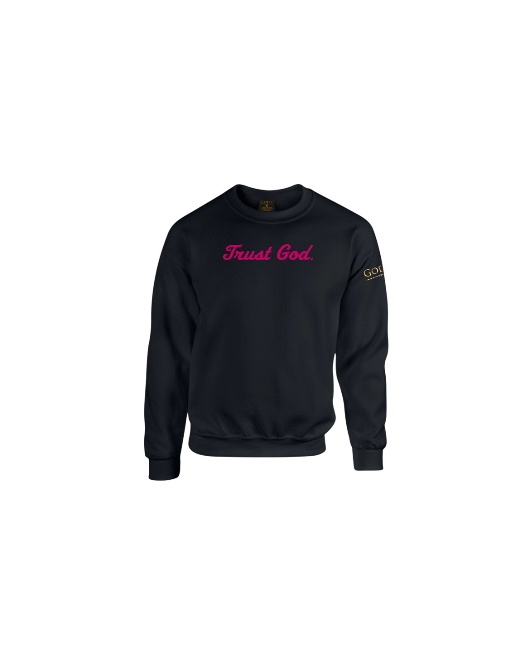 Trust God. Sweatshirt, Script Font (English Edition)