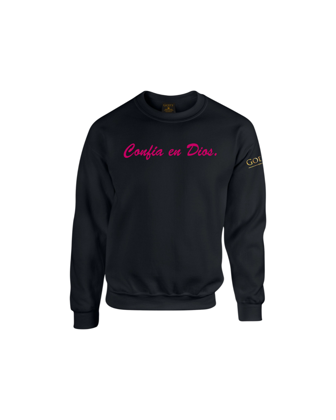 Trust God. Unisex Sweatshirt, Script Font (Spanish Edition)