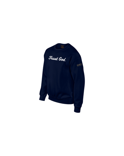Trust God. Sweatshirt, Script Font (English Edition)