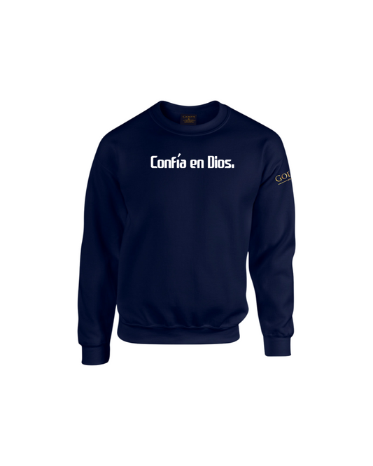 Trust God. Unisex Sweatshirt, Classic Font (Spanish Edition)