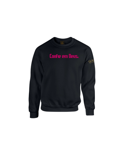 Trust God.  Unisex Sweatshirt, Classic Font (Portuguese Edition)