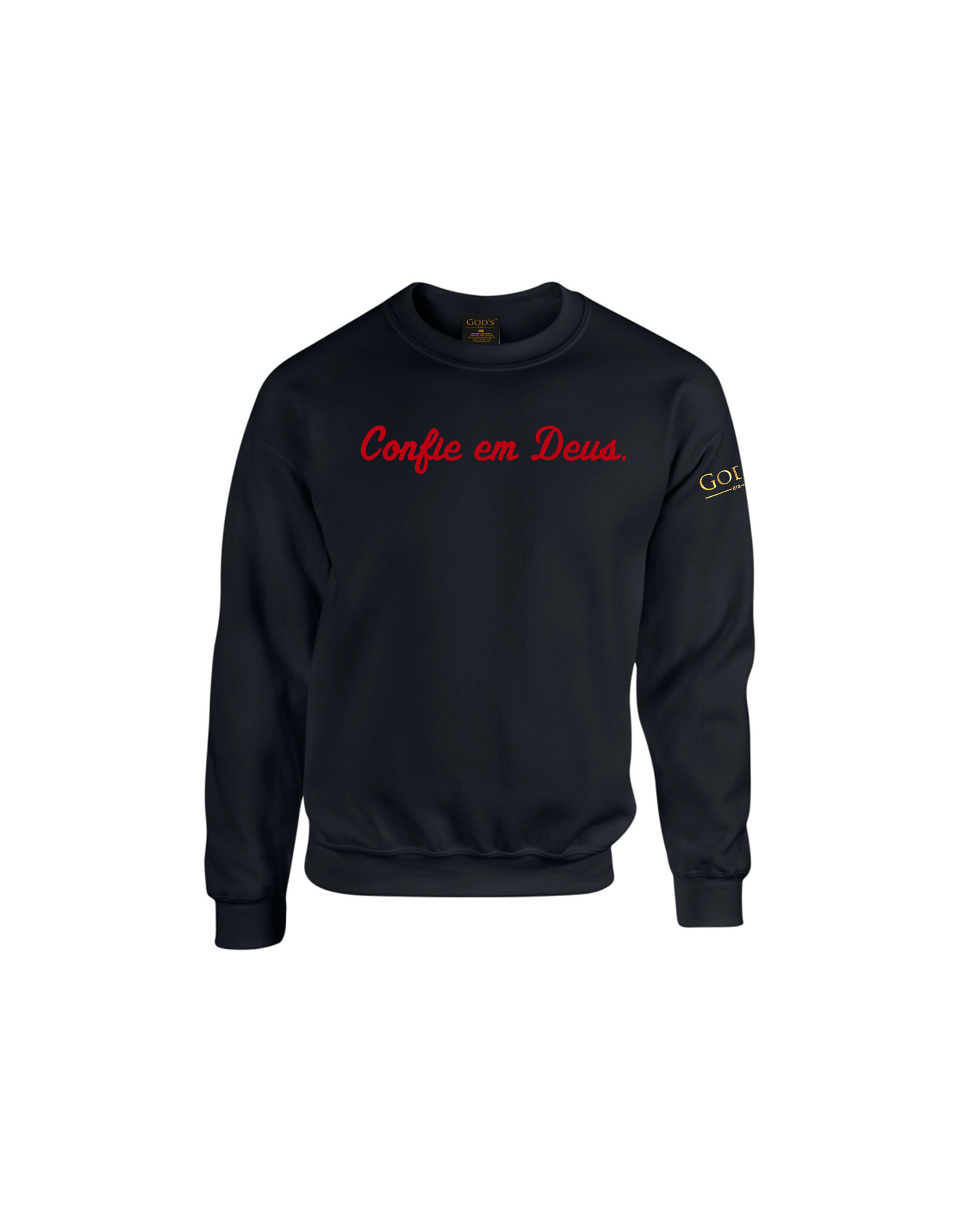 Trust God.  Unisex Sweatshirt, Script Font (Portuguese Edition)