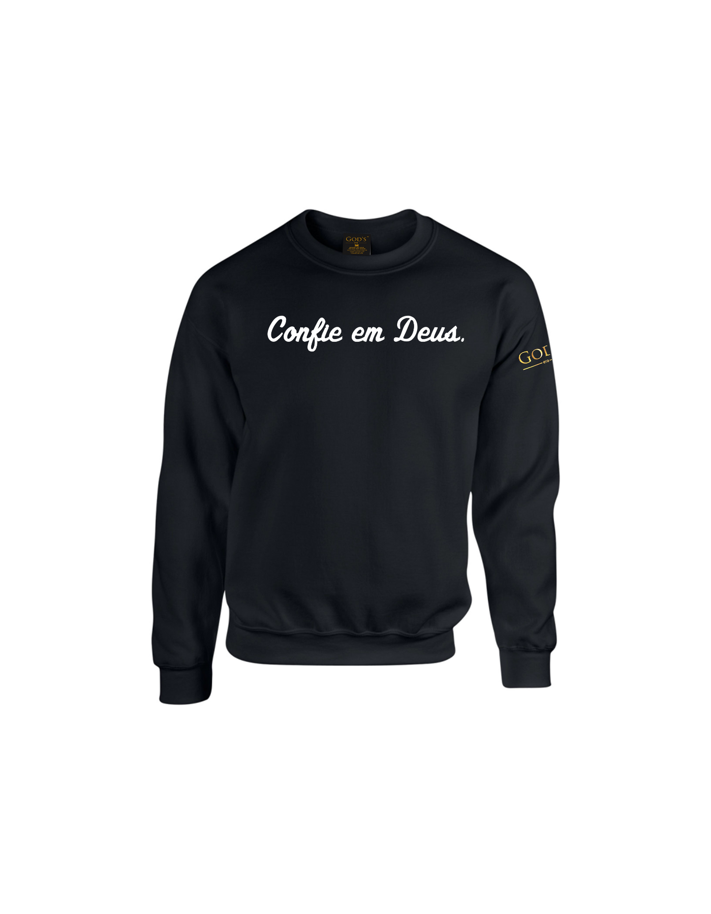 Trust God.  Unisex Sweatshirt, Script Font (Portuguese Edition)