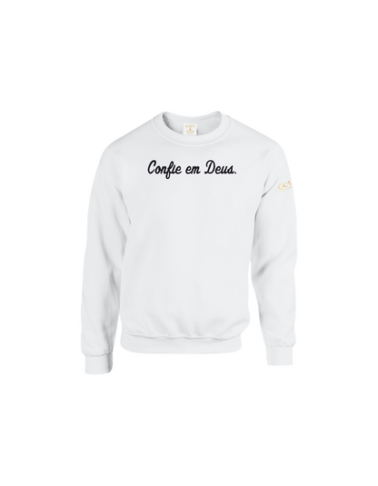 Trust God.  Unisex Sweatshirt, Script Font (Portuguese Edition)