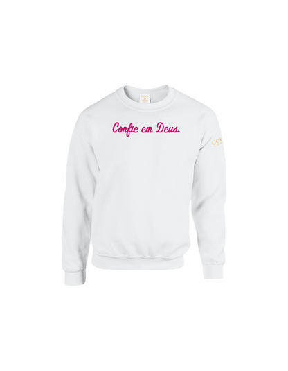 Trust God.  Unisex Sweatshirt, Script Font (Portuguese Edition)