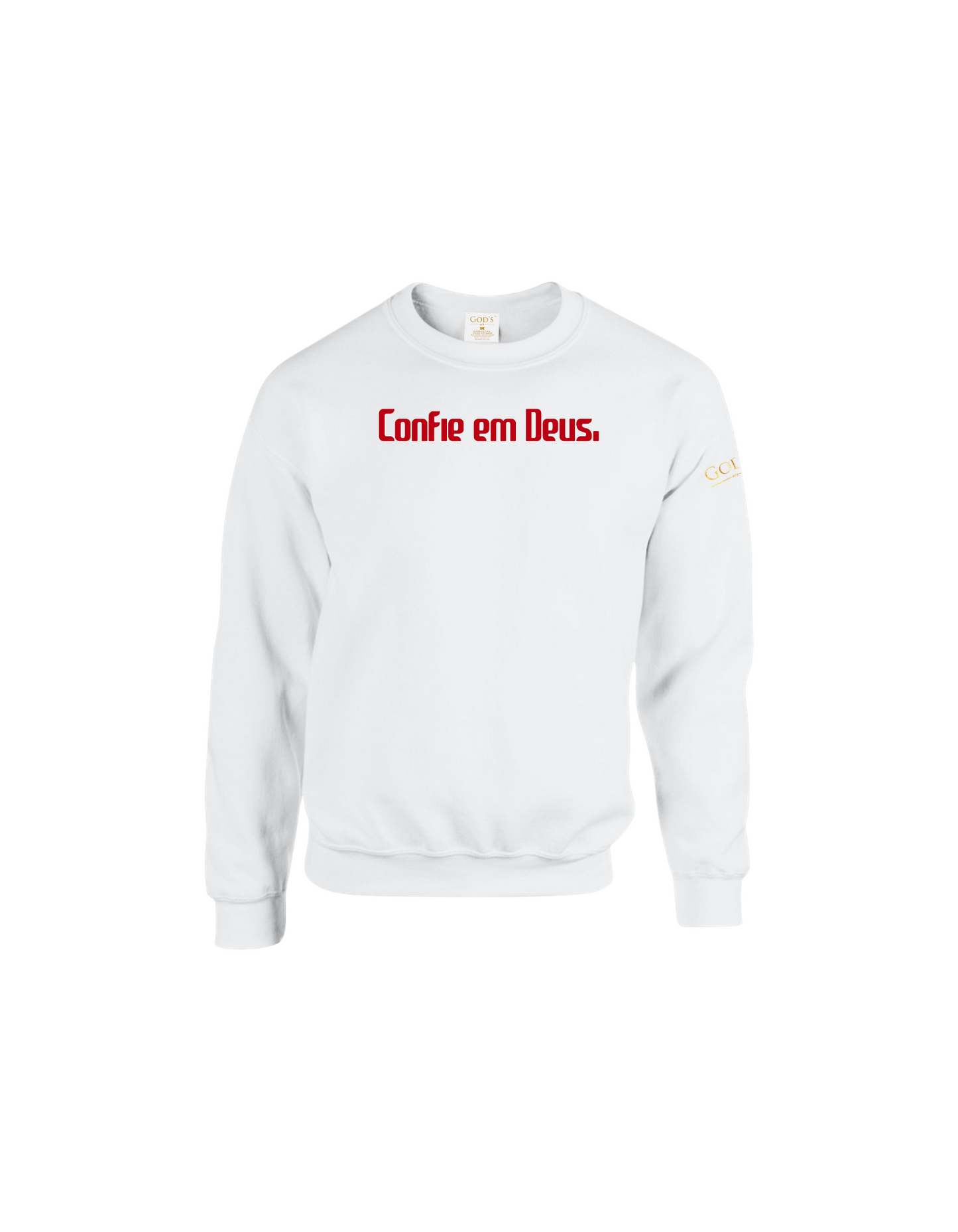Trust God.  Unisex Sweatshirt, Classic Font (Portuguese Edition)