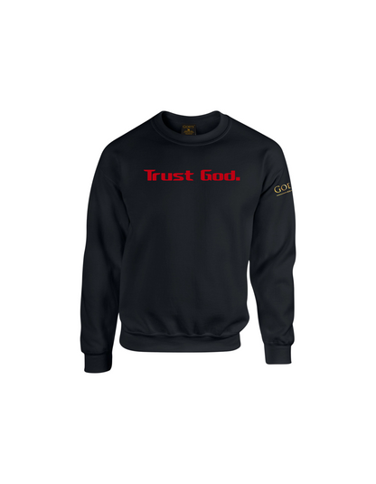 Trust God. Sweatshirt, Classic Font (English Edition)