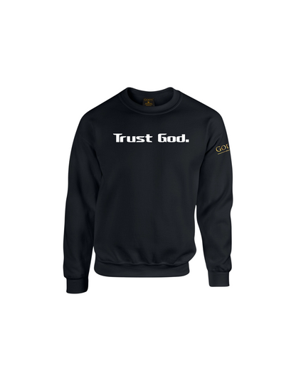 Trust God. Sweatshirt, Classic Font (English Edition)