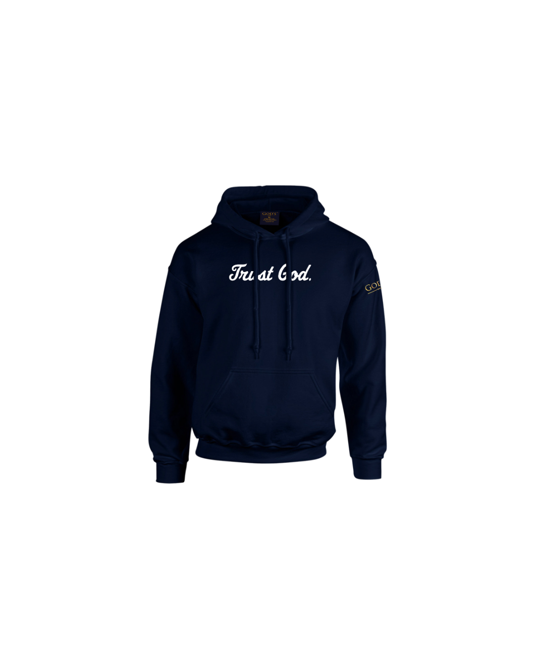 Trust God. Unisex Hoodie, Script Font (English Edition)